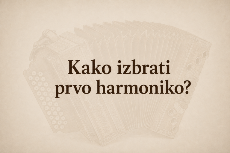 Kako izbrati prvo harmoniko?