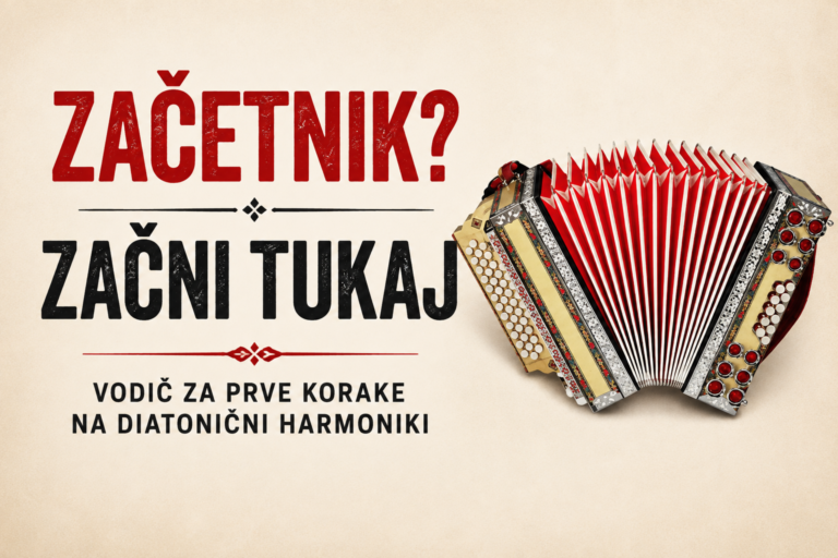 Začetnik? Začni tukaj – vodič za prve korake na diatonični harmoniki